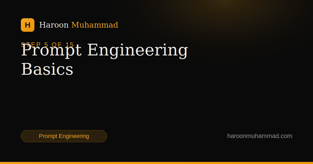 Prompt Engineering Basics — AI Engineering Roadmap by Haroon Muhammad