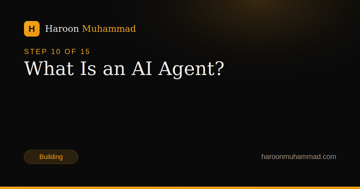 What Is an AI Agent? — AI Engineering Roadmap by Haroon Muhammad