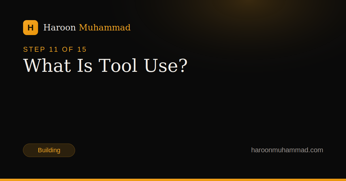 What Is Tool Use? — AI Engineering Roadmap by Haroon Muhammad